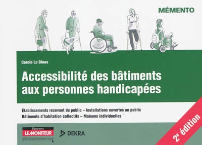 Accessibilité bâtiments pers handicapées - CAROLE LE BLOAS