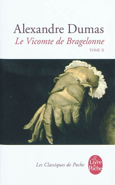 Le Vicomte de Bragelonne T.02 - ALEXANDRE DUMAS