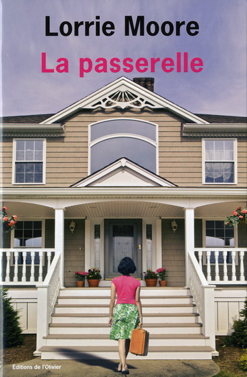 La Passerelle - LORRIE MOORE