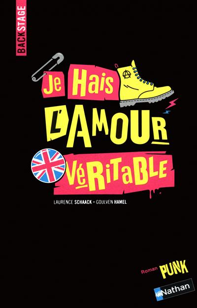 Je hais l&#39;amour véritable - LAURENCE SCHAACK
