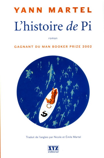 Histoire de Pi - YANN MARTEL