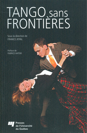 Tango sans frontières - FRANCE JOYAL