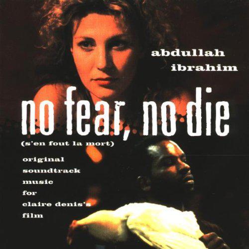 No fear, no die - IBRAHIM ABDULLAH