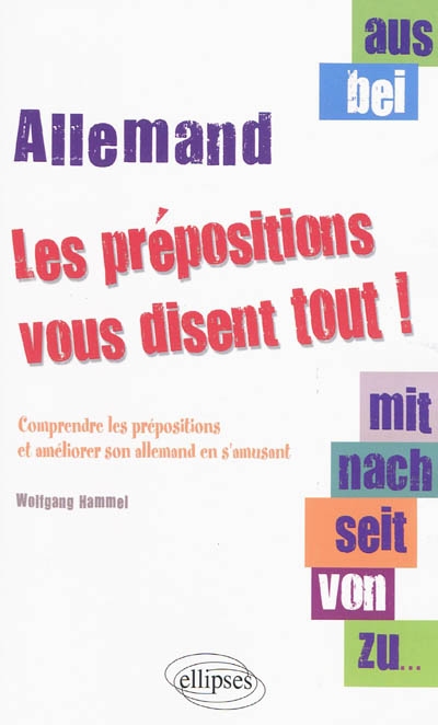 Allemand: prépositions vous disent tout - WOLFGANG HAMMEL