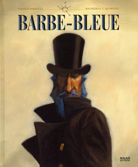 Barbe-bleue - CHARLES PERRAULT - MAURIZIO QUARELLO