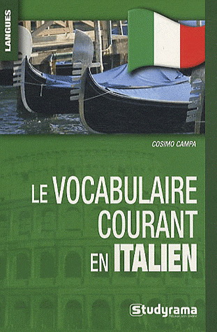 Le Vocabulaire courant en italien - COSIMO CAMPA