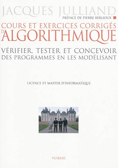 Cours/exercices corrigés d&#39;algorithmique - JACQUES JULLIAND