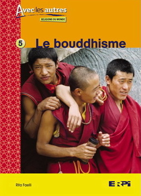 Le Bouddhisme 3e cyc. - RITA FAEILLI