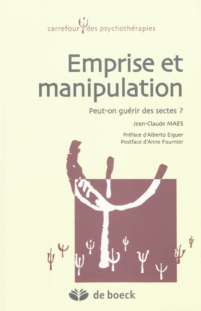 Emprise et manipulation - JEAN-CLAUDE MAES