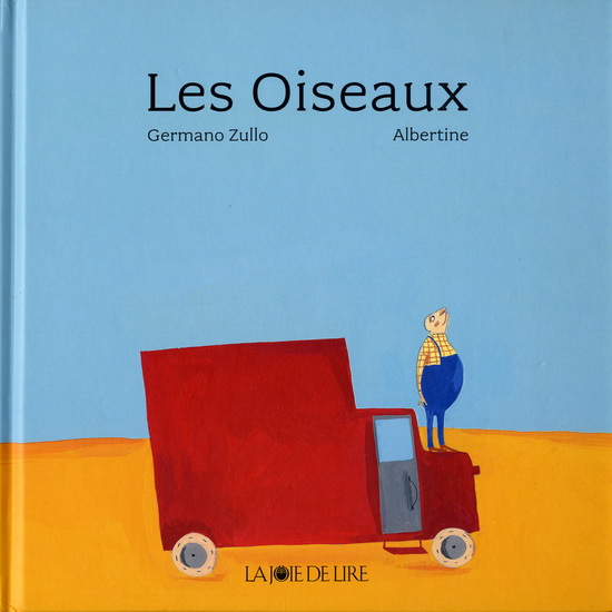 Les Oiseaux - GERMANO ZULLO - ALBERTINE