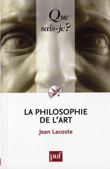 La Philosophie de l&#39;art - JEAN LACOSTE