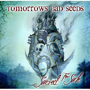 Sacred for sale - TOMORROWS BAD SEEDS