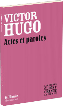 Actes et paroles #26 - VICTOR HUGO
