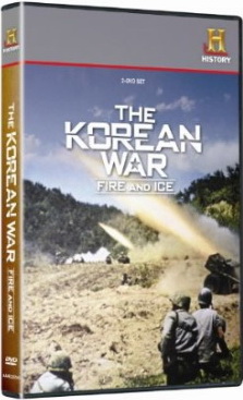 The Korean War : Fire and Ice - HISTORY CHANNEL
