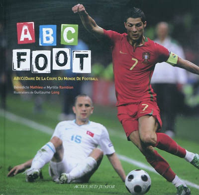 Abc foot - BÉNÉDICTE MATHIEU - MYRTILLE RAMBION