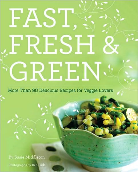Fast, fresh & green - SUSIE MIDDLETON