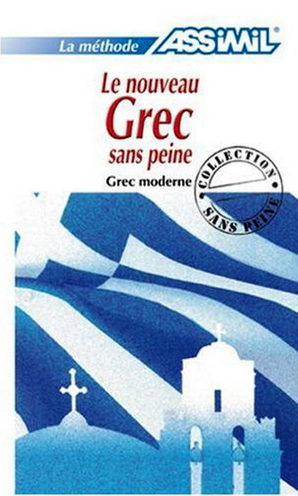 Le Nouveau grec sans peine - COLLECTIF