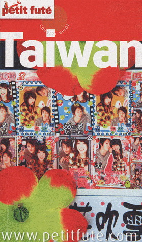 Taïwan 2010/2011 - DOMINIQUE AUZIAS - JEAN-PAUL LABOURDETTE