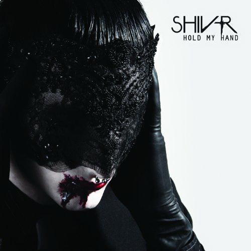 Hold My Hand - SHIV-R