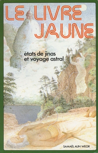 Le Livre jaune 3e éd. - SAMAEL AUN WEOR