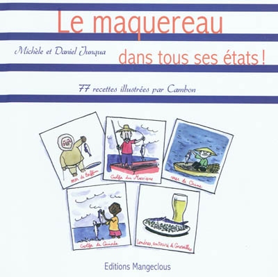 Le Maquereau dans tous ses états - DANIEL JUNQUA - MICHELE
