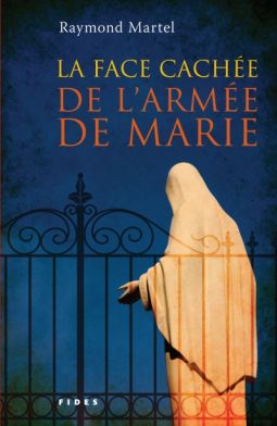 La Face cachee de l'armee de Marie - RAYMOND MARTEL