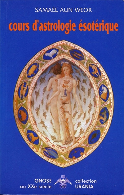 Cours d'astrologie ésotérique - SAMAEL AUN WEOR