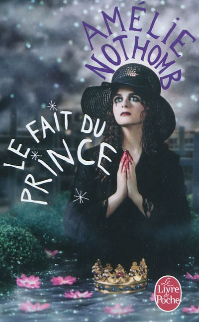 Le Fait du prince - AMÉLIE NOTHOMB