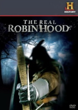 The Real Robin Hood - SCOTT RIDLEY - MELVIN M. DAVID