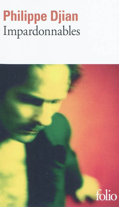 Impardonnables - PHILIPPE DJIAN
