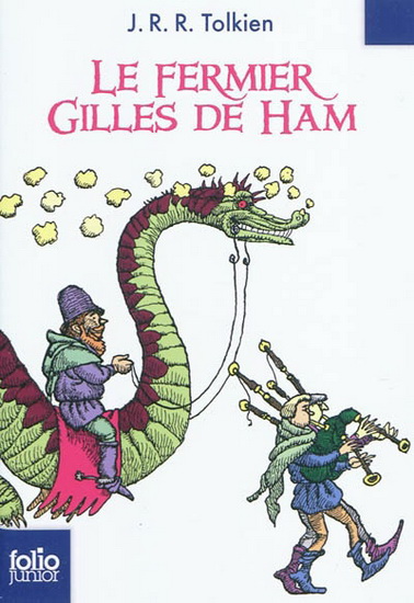 Le Fermier Gilles de Ham N. éd. - J R R TOLKIEN