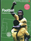 Football: histoire d'une passion - HUGH HORNBY
