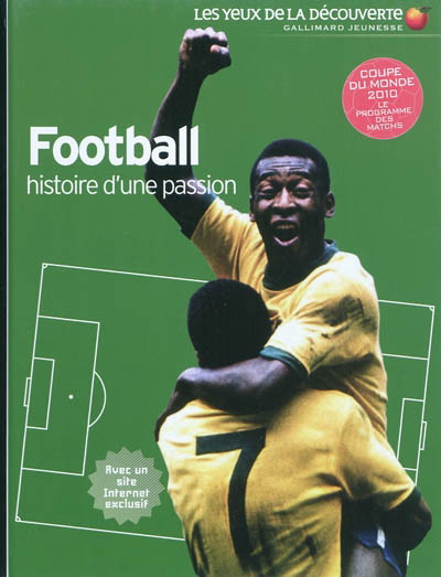 Football: histoire d&#39;une passion - HUGH HORNBY