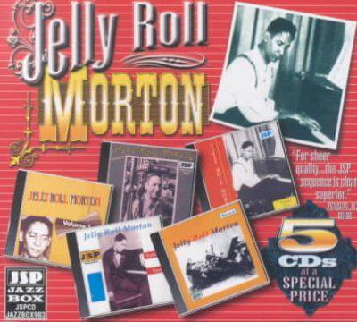 Jelly Roll Morton (5 cd box set) - MORTON JELLY ROLL