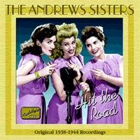 Hit The Road - ANDREWS SISTERS (THE)