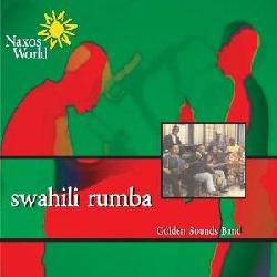 Swahili Rumba: Golden Sounds Band - COMPILATION