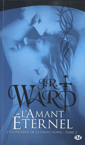 L'Amant éternel #02 - J R WARD