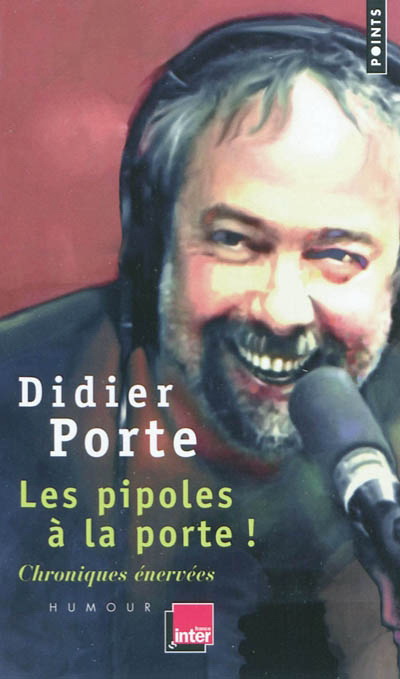 Les Pipoles à La Porte ! - DIDIER PORTE
