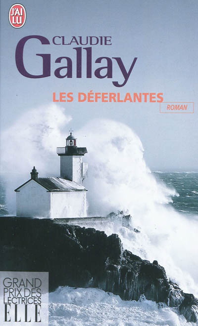 Les Déferlantes - CLAUDIE GALLAY