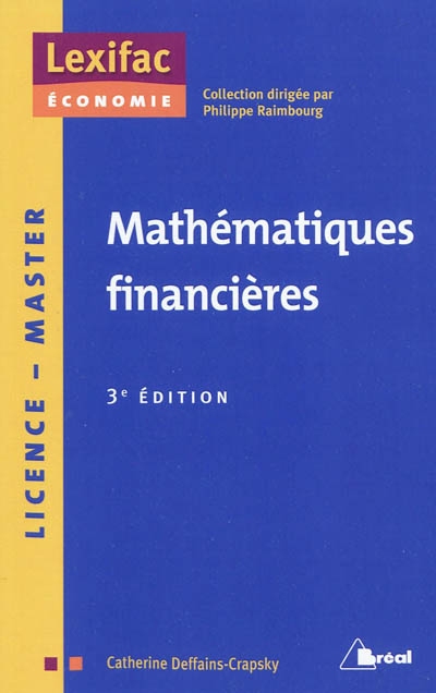 Mathématiques financières 3e éd. - CATHERINE DEFFAINS-CRAPSKY