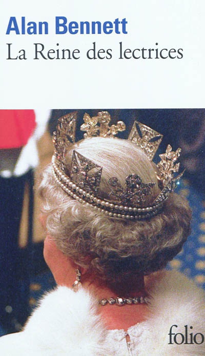 La Reine des lectrices - ALAN BENNETT