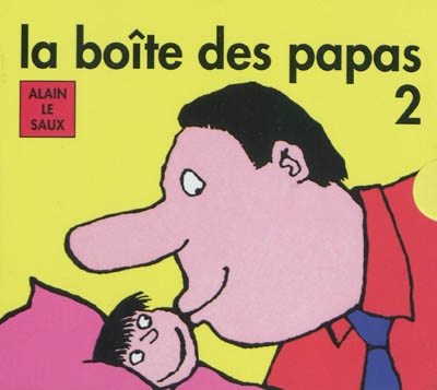 La Boîte des papas #02 - ALAIN LE SAUX