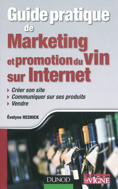 Guide.. marketing/promotion vin Internet - EVELYNE RESNICK
