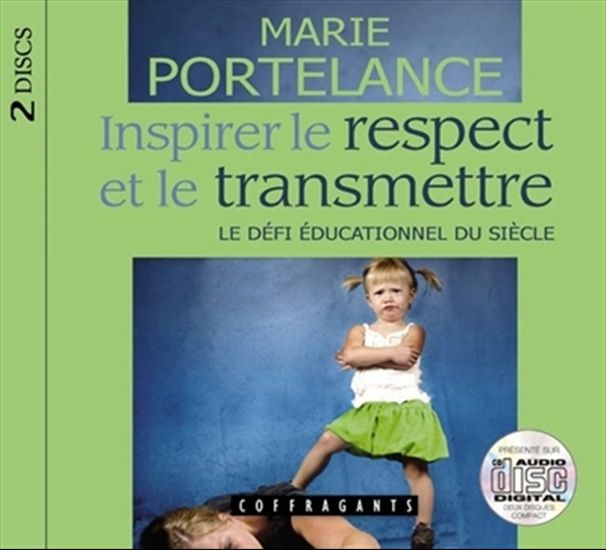 Inspirer le respect & le transmettre 2CD - PORTELANCE MARIE