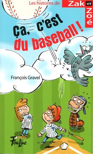 Ca, c'est du baseball! #02 - FRANCOIS GRAVEL