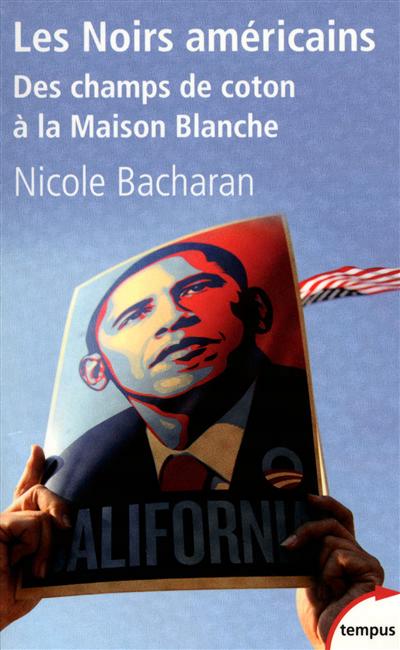 Les Noirs américains - NICOLE BACHARAN
