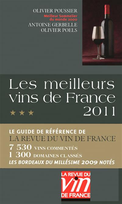 Les Meilleurs vins de France 2011 - OLIVIER POUSSIER & AL