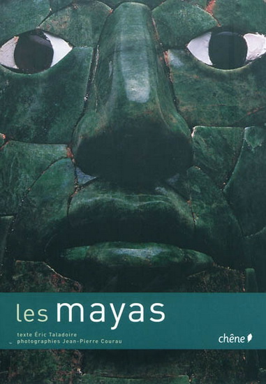 Les Mayas - ERIC TALADOIRE