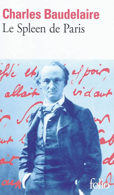 Le Spleen de Paris - CHARLES BAUDELAIRE