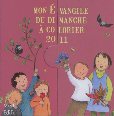 Mon évangile du dimanche à colorier - COLLECTIF